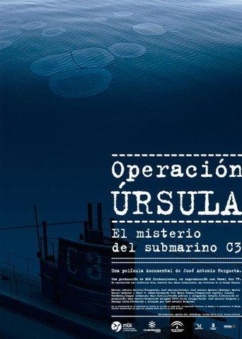 Operación Úrsula. El misterio del submarino C-3 (2006) poster