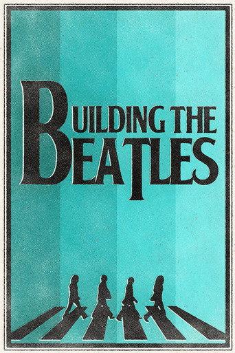 Building the Beatles () poster