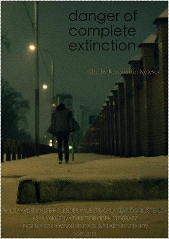 Danger of Complete Extinction (2012) poster