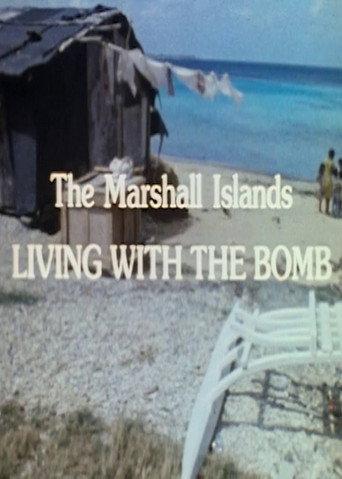 The Human Face of the Pacific: The Marshall Islands. Living with the Bomb (1983) poster