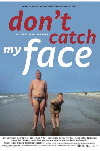 Don't Catch My Face (2005) poster
