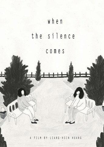 When The Silence Comes (2019) poster