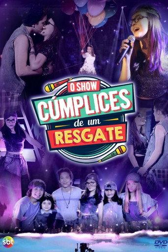 Cúmplices de um Resgate: O Show (2016) poster