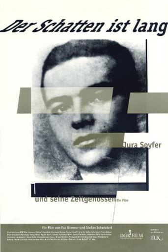 Der Schatten ist lang - Jura Soyfer und seine Zeitgenossen (1994) poster