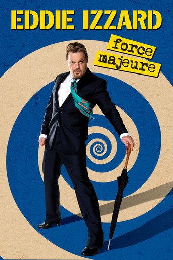 Eddie Izzard: Force Majeure Live (2013) poster