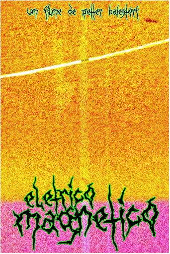 Elétrico Magnético (2025) poster