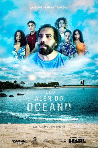 Tudo Além do Oceano (2024) poster
