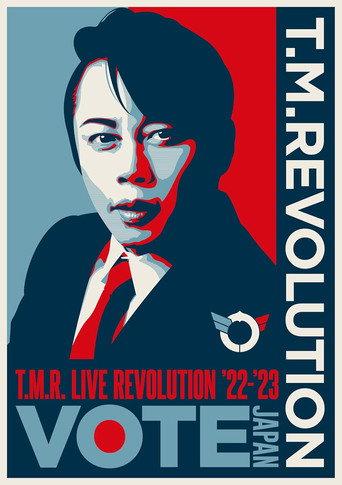 T.M. Revolution - T.M.R. Live Revolution '22-'23 -Vote Japan- (2023) poster