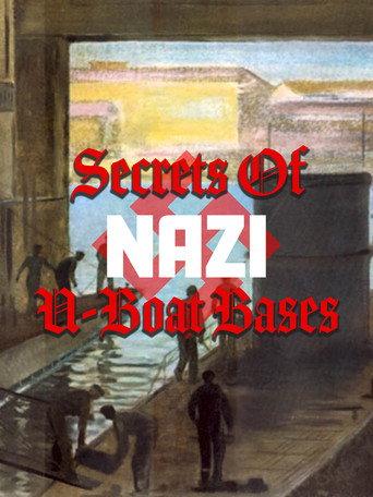 Secrets of Nazi U-Boat Bases (2019) poster