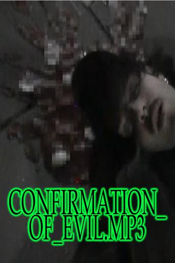 CONFIRMATION_OF_EVIL.MP4 () poster