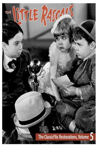 The Little Rascals - The ClassicFlix Restorations, Volume 5 (2022) poster