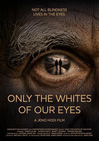 Only the Whites of Our Eyes (2026) poster