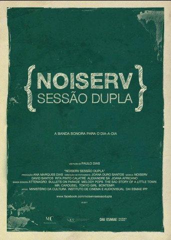 Noiserv - Sessão Dupla (2011) poster