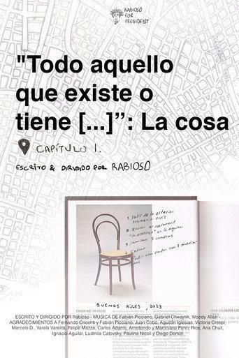 Todo aquello que existe o tiene [...]: La cosa () poster