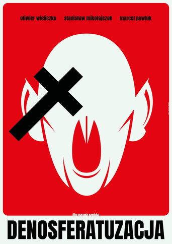 Denosferatuzacja (czyli jak zabić wampira) (2024) poster