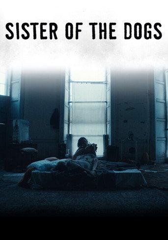 Sister of the Dogs () poster