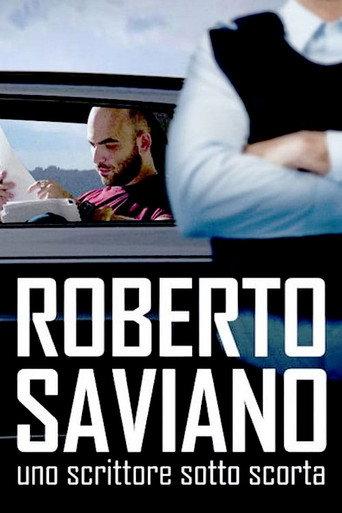 Roberto Saviano: Writing Under Police Protection (2016) poster