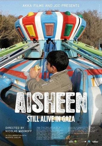 Aisheen (Still Alive in Gaza) (2010) poster