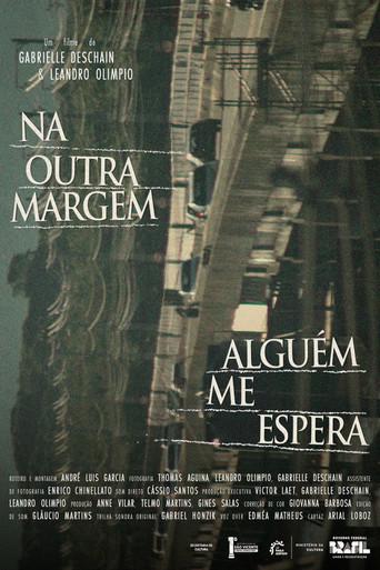 Na Outra Margem Alguém me Espera () poster
