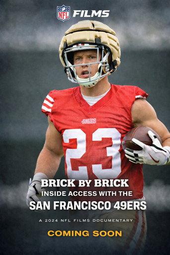 Brick by Brick: Inside Access with the San Francisco 49ers (2024) poster