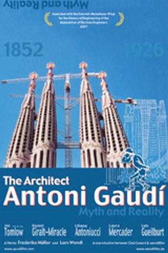 Der Architekt Antoni Gaudí - Mythos und Wirklichkeit (2006) poster