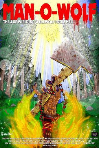 Man-O-Wolf: The Axe Wielding Werewolf from Hell (2026) poster