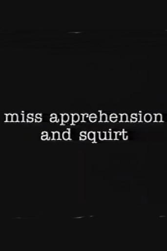 Miss Apprehension and Squirt (1998) poster