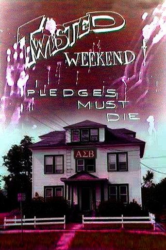 Twisted Weekend: Pledges Must Die (1990) poster