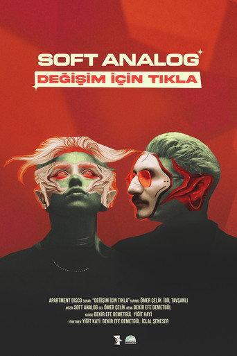 Soft Analog: Click to Change (2024) poster