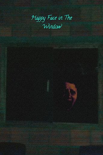 Happy Face In The Window (2026) poster