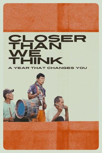 Closer Than We Think: A Year That Changes You (2026) poster