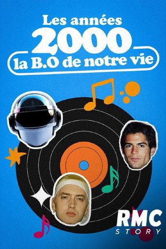 Les Années 2000, la BO de notre vie (2016) poster