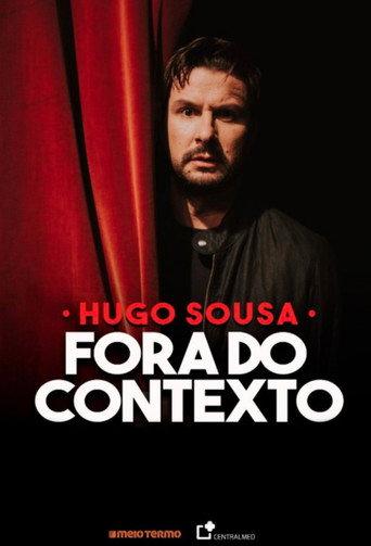 Hugo Sousa: Fora do Contexto (2020) poster
