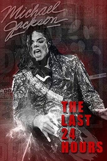 The Last 24 Hours: Michael Jackson (2019) poster