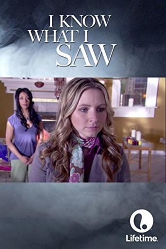 I Know What I Saw (2007) poster
