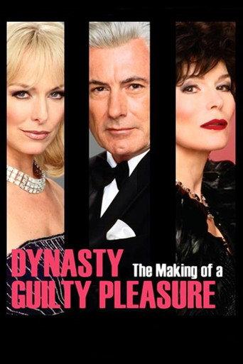 Dynasty: The Making of a Guilty Pleasure (2005) poster