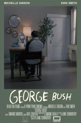 George Bush (2021) poster
