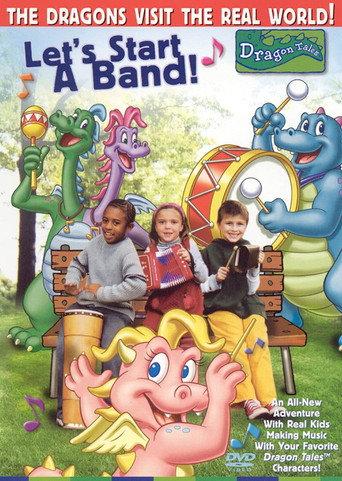 Let's Start a Band: A Dragon Tales Music Special (2003) poster