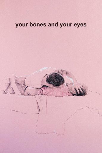 Your Bones and Your Eyes (2019) poster