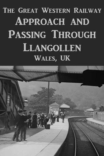 Panoramic View on the Great Western Railway: Approach and Passing Through Llangollen (1902) poster