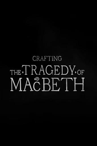 Crafting the Tragedy of Macbeth (2022) poster