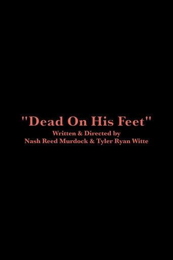 Dead On His Feet (2023) poster