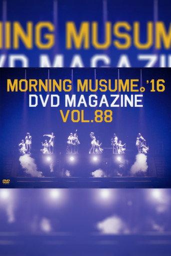 Morning Musume.'16 DVD Magazine Vol.88 (2016) poster