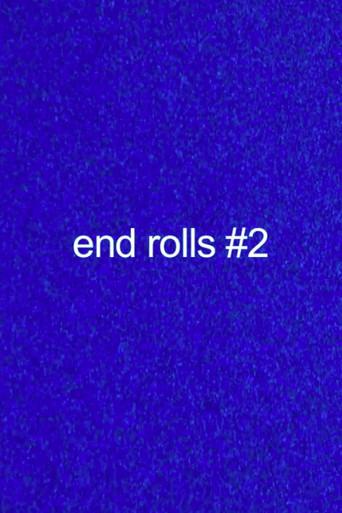End Rolls #2 (2009) poster