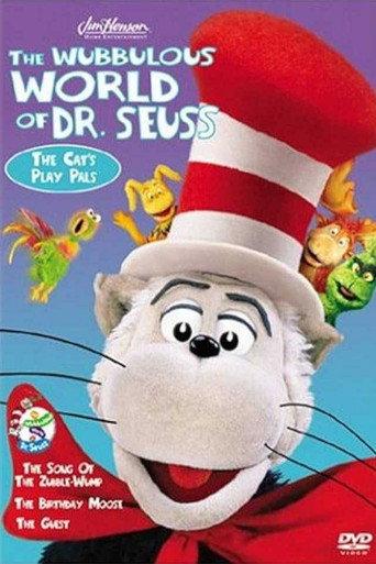 The Wubbulous World of Dr. Suess: The Cat's Play Pals (2005) poster