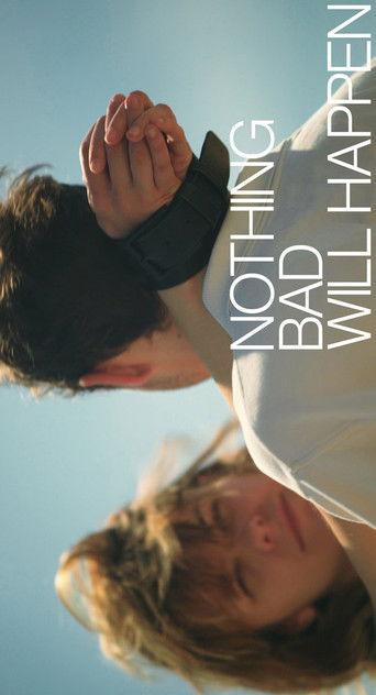 Nothing Bad Will Happen (2018) poster