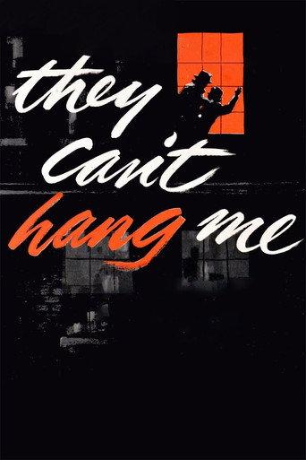 They Can't Hang Me (1955) poster