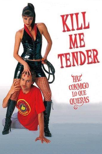 Kill Me Tender (2004) poster