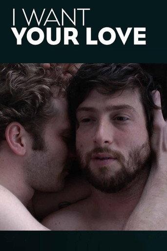 I Want Your Love (2012) poster