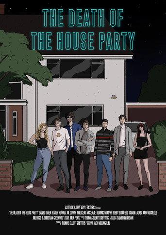 The Death of the House Party () poster